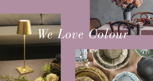 We Love Colour in the Home & on the Table!